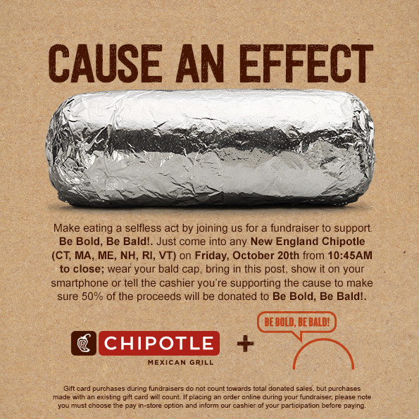 Eat Chipotle in Rhode Island, Support Be Bold, Be Bald